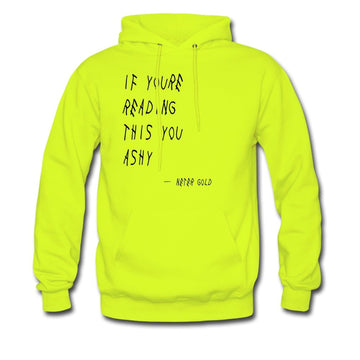 Men's Hoodie If You're Reading This You Ashy - Hoodie - Neter Gold - safety green / S - NTRGLD