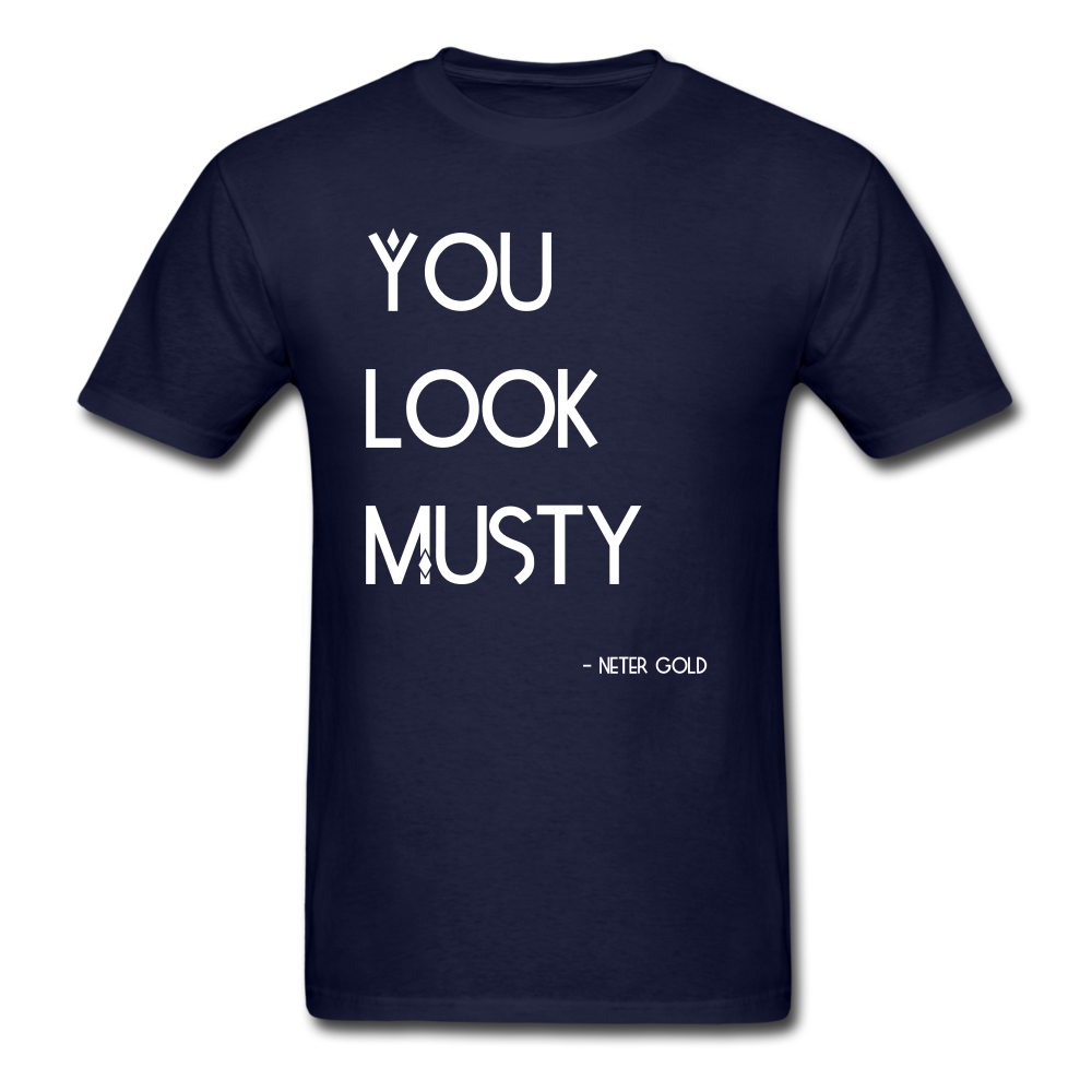 Men's T-Shirt You Must Be... Musty - Men's T-Shirt - Neter Gold - navy / S - NTRGLD