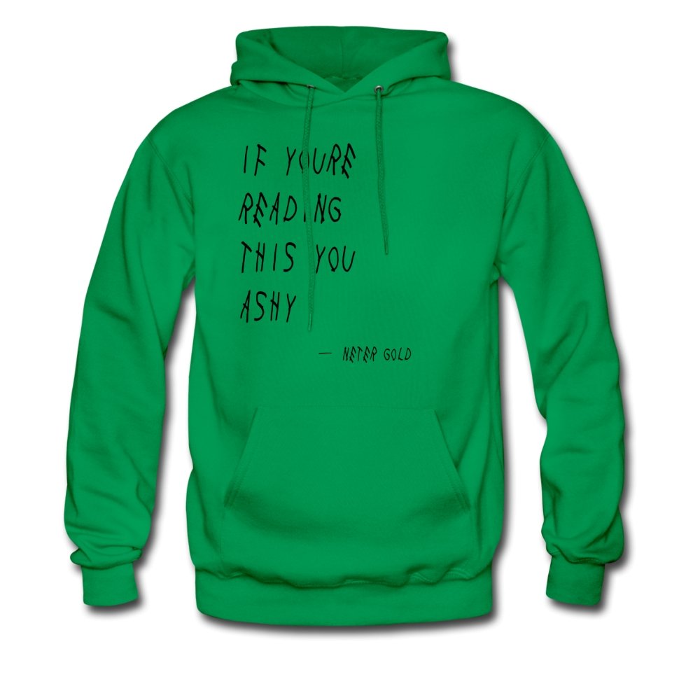 Men's Hoodie If You're Reading This You Ashy - Hoodie - Neter Gold - kelly green / S - NTRGLD