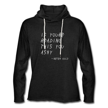Unisex Lightweight Terry Hoodie | Spreadshirt 1194 If You're Reading This You Ashy (White) - Unisex Lightweight Terry Hoodie - Neter Gold - charcoal gray / XS - NTRGLD