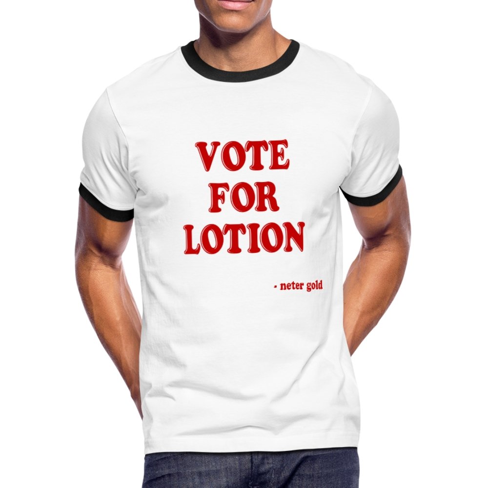Men's Ringer T-Shirt Vote For Lotion - Ringer T-Shirt - Neter Gold - white/black / S - NTRGLD