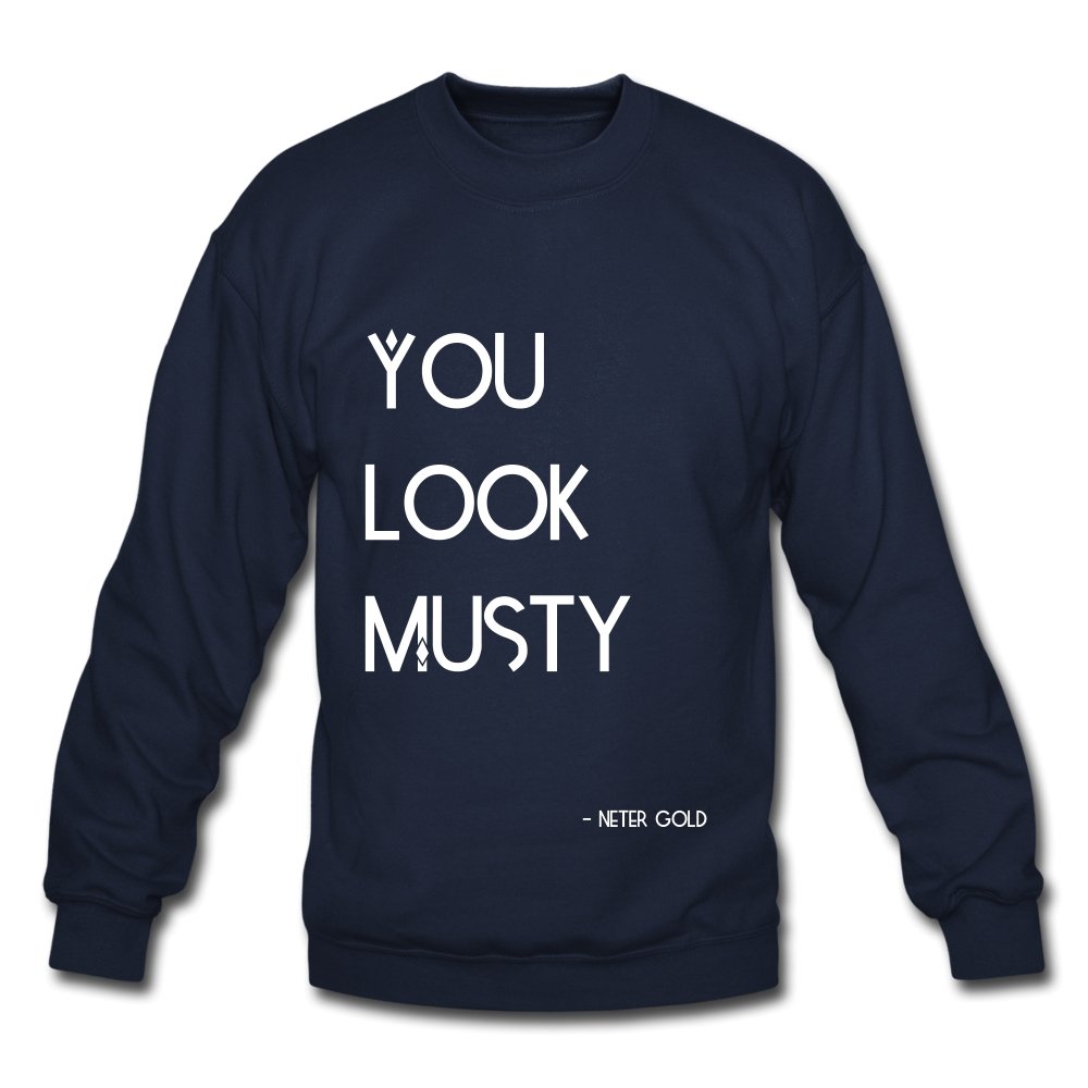 Crewneck Sweatshirt You Must Be.... Musty - Crewneck Sweatshirt - Neter Gold - navy / S - NTRGLD