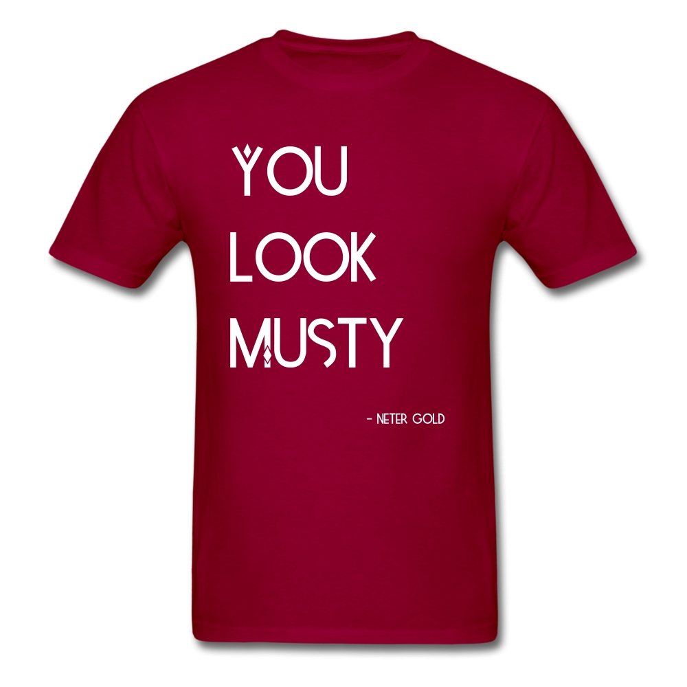 Men's T-Shirt You Must Be... Musty - Men's T-Shirt - Neter Gold - dark red / S - NTRGLD