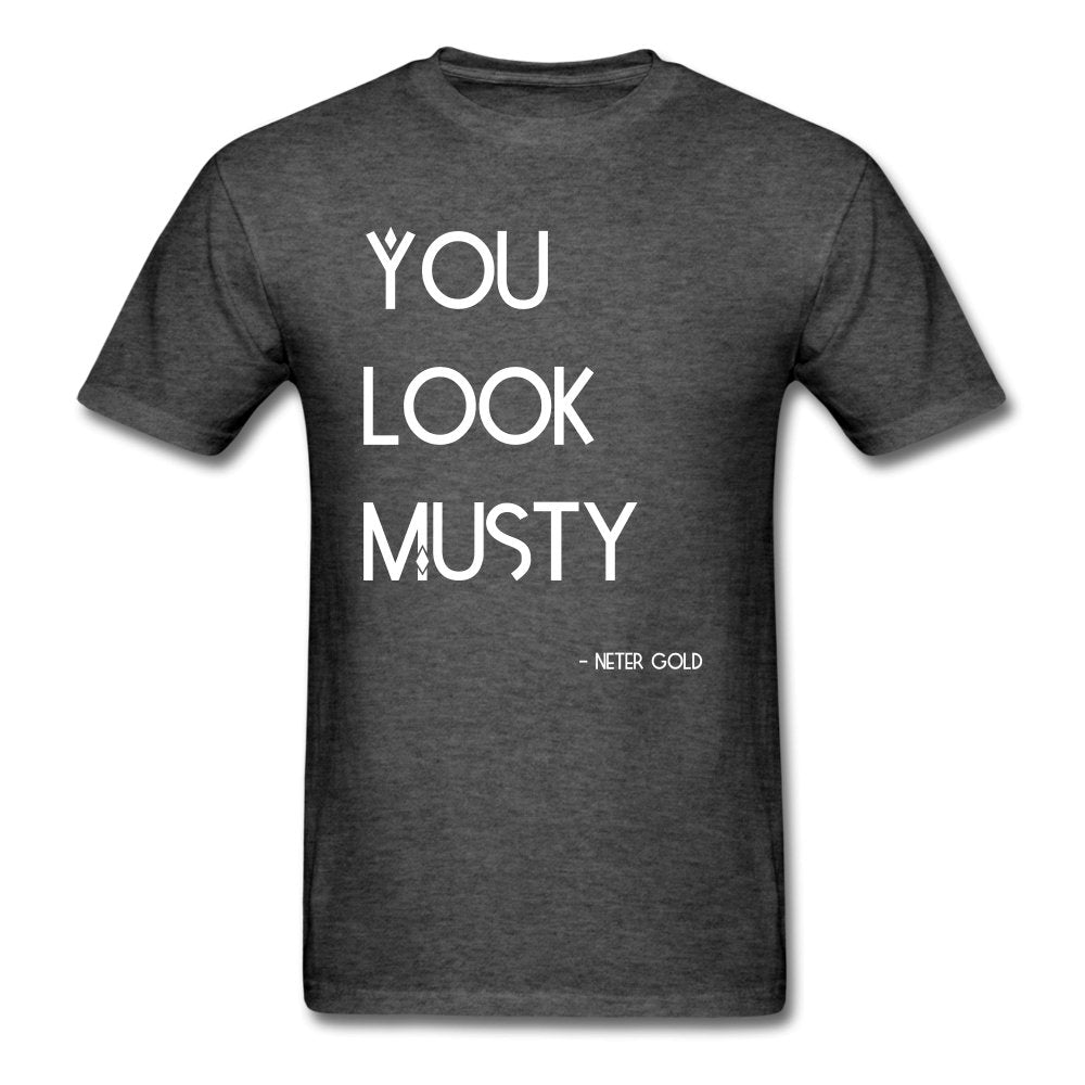 Men's T-Shirt You Must Be... Musty - Men's T-Shirt - Neter Gold - heather black / S - NTRGLD