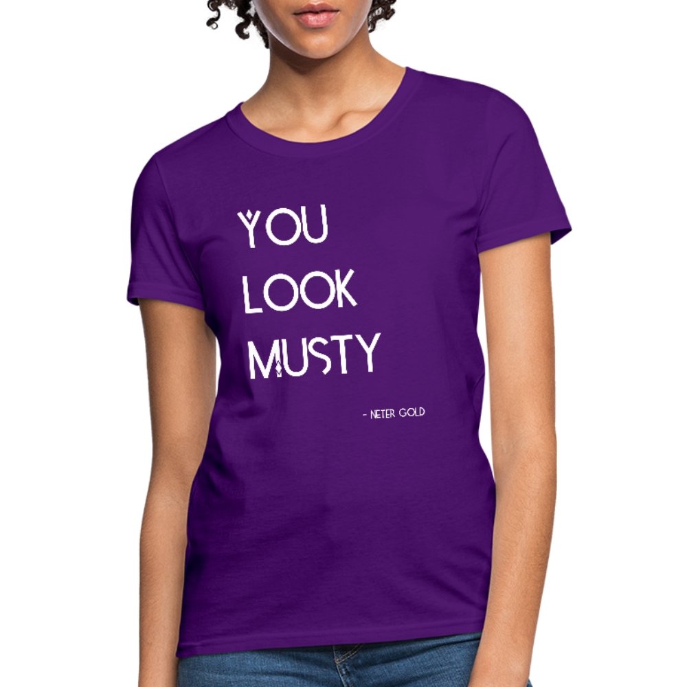 Women's T-Shirt You Must Be... Musty - Women's T-Shirt - Neter Gold - purple / S - NTRGLD